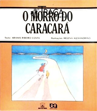 O Morro do Caracará