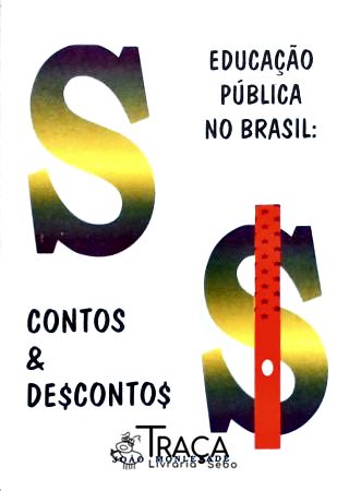 Educação Pública No Brasil - Contos e Descontos