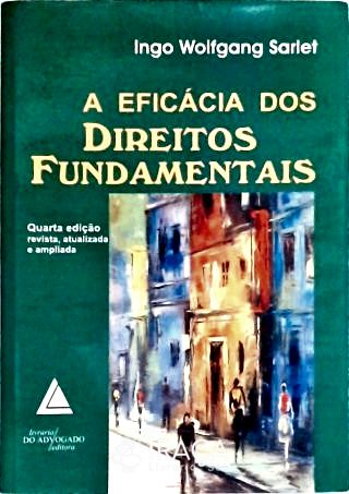 A Eficácia dos Direitos Fundamentais