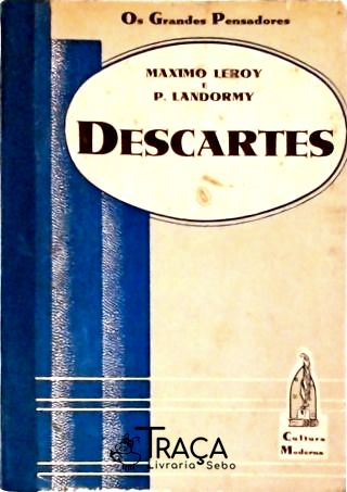 Os Grandes Pensadores - Descartes