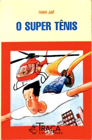O Super Tênis