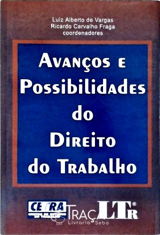 Avanços e Possibilidades do Direito do Trabalho
