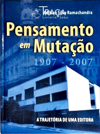 Pensamento em Mutação - a Trajetória de Uma Editora