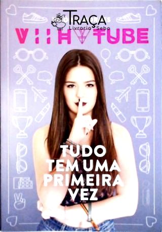 Tudo Tem Uma Primeira Vez