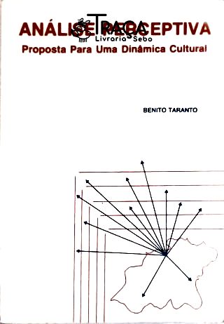 Análise Perceptiva - Proposta para Uma Dinâmica Cultural