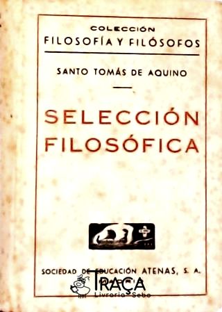 Selleccion Filosófica de Santo Tomás Aquino
