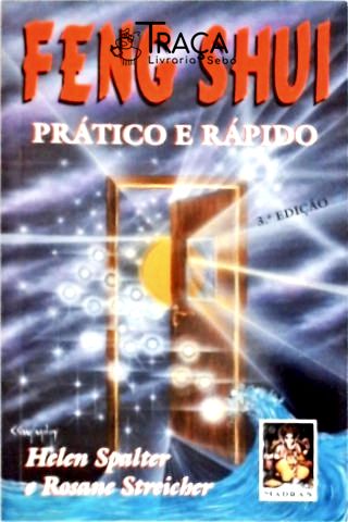Feng Shui Prático e Rápido