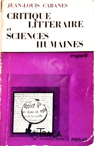 La Critique Littéraire Et Sciences Humaines