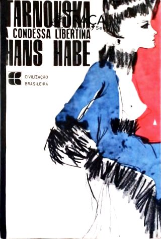 Tarnovska a Condêssa Libertina