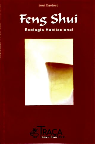 Feng Shui - Ecologia Habitacional
