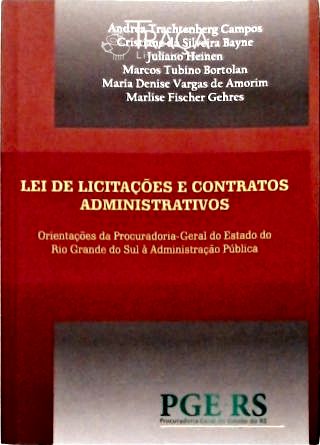 À Lei de Licitações e Contratos Administrativos