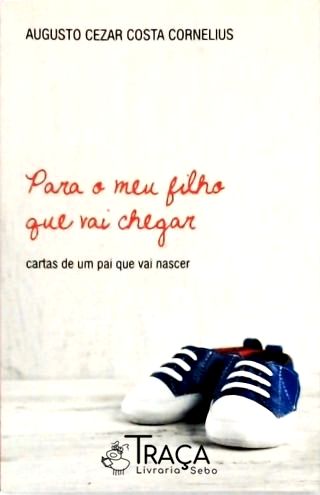 Para o Meu Filho Que Vai Chegar