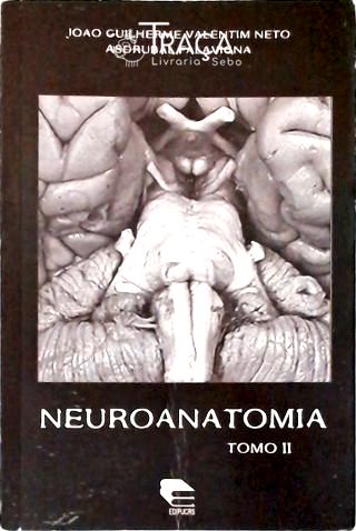 Neuroanatomia - Vol. 2