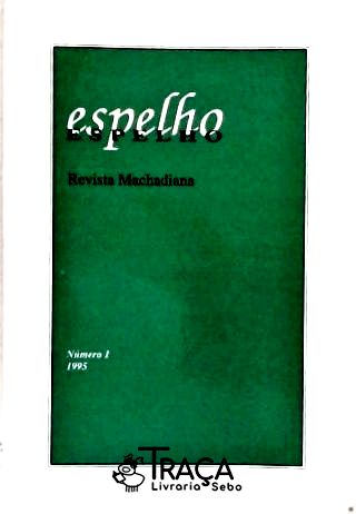 Espelho: Revista Machadiana - Nº 1