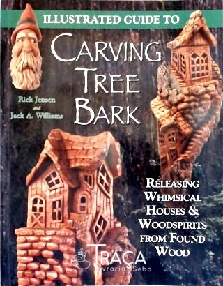 Illustrated Guide To Carving Tree Bark