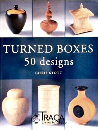Turned Boxes - 50 Designs