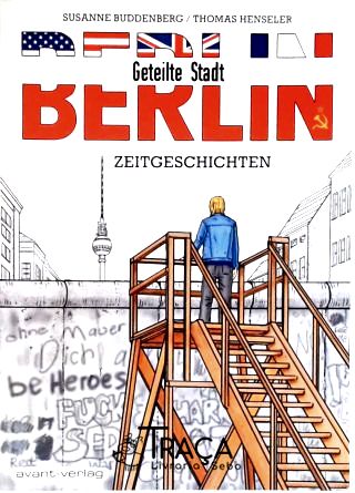 Berlin - Geteilte Stadt