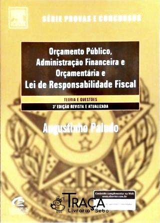 Orçamento Público, Administração Financeira e Orçamentária e Lei de Responsabilidade Fiscal