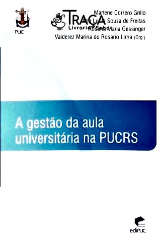 A Gestão da Aula Universitária Na Pucrs