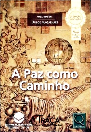 A Paz Como Caminho