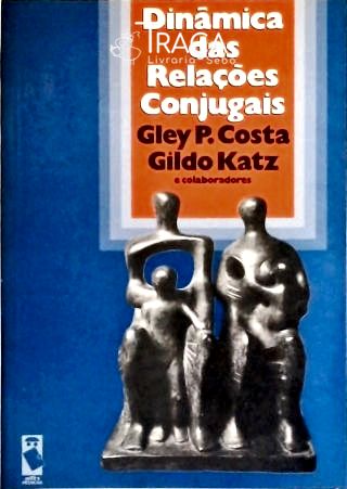 Dinâmica das Relações Conjugais