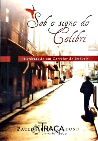 Sob o Signo do Colibri