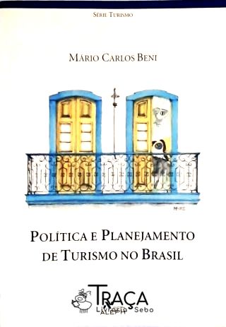 Política e Planejamento de Turismo No Brasil