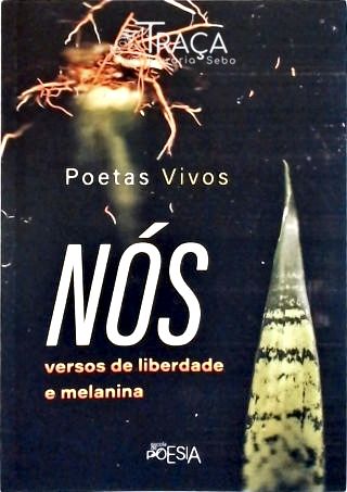 Nós - Versos de Liberdade e Melanina