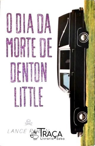 O Dia da Morte de Denton Little