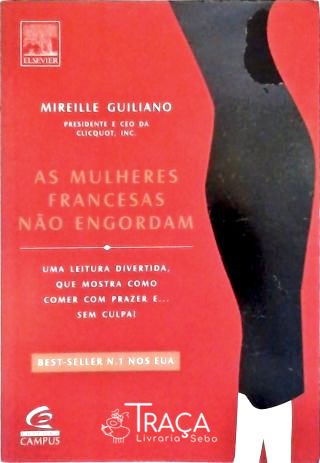 As Mulheres Francesas Não Engordam