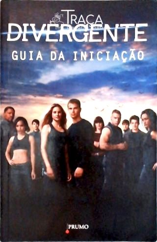 Divergente - Guia da Iniciação