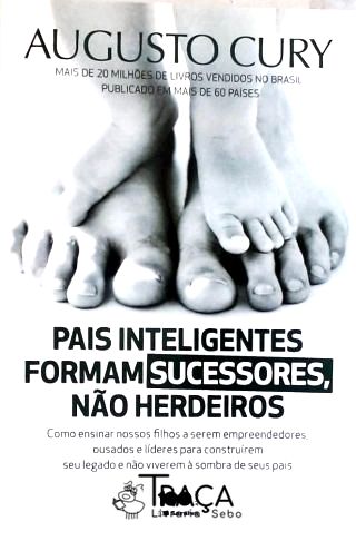 Pais Inteligentes Formam Sucessores, Não Herdeiros