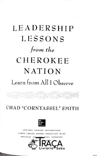 Leadership Lessons From The Cherokee Nation