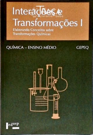 Interações e Transformações - Vol. 1