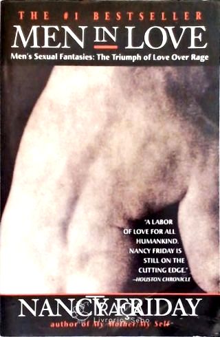 Men In Love Mens Sexual Fantasies: The Triumph Of Love Over Rage