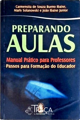 Preparando Aulas - Manual Prático para Professores