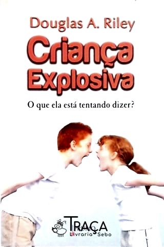 Crianca Explosiva