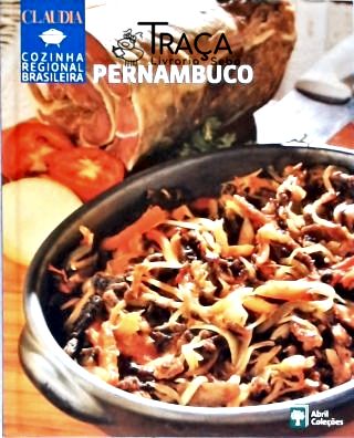 Cozinha Regional Brasileira - Pernambuco