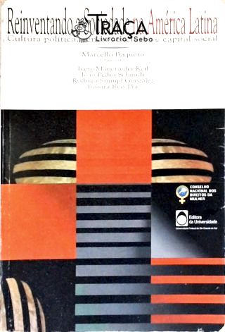 Reinventando A Sociedade Na América Latina