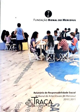 Fundação Bienal do Mercosul - Relatório de Responsabilidade Social