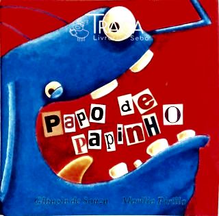 Papo De Papinho