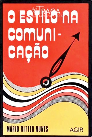 O Estilo Na Comunicação