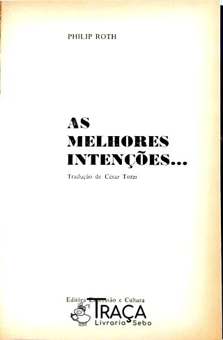 As Melhores Intenções...