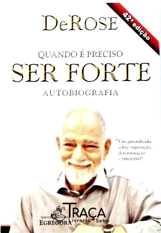 Quando É Preciso Ser Forte
