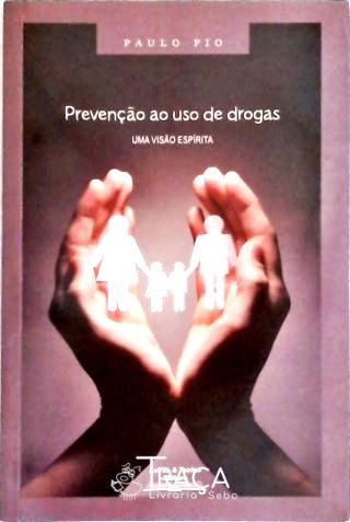 Prevenção Ao Uso de Drogas