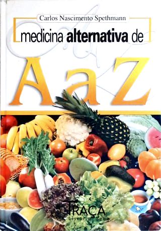 Medicina Alternativa de a a Z