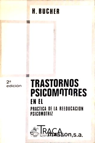 Transtornos Psicomotores En El Niño