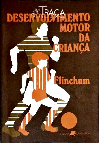 Desenvolvimento Motor da Criança