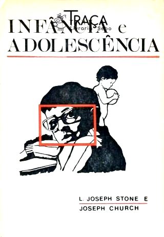 Infância e Adolescência