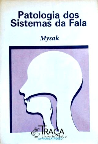 Patologia dos Sistemas de Fala